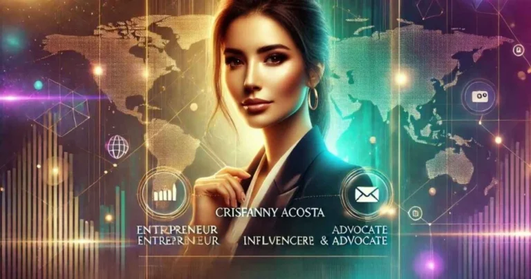 Crisfanny Acosta: The Journey of Resilience and Innovation